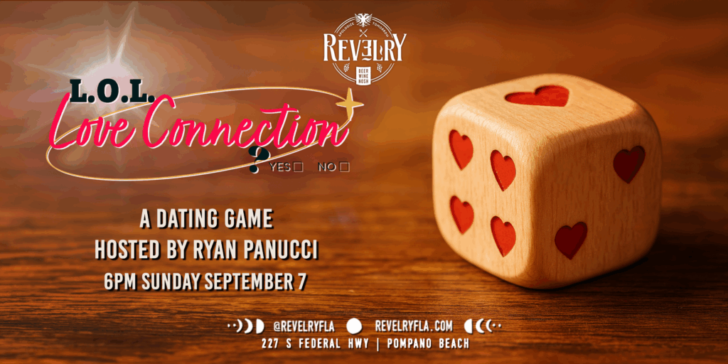 LOL Love Connection Dating Game, Singles event Pompano Beach