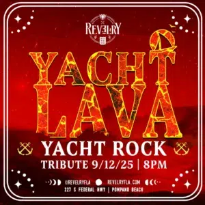 Yacht Rock by Yacht Lava at Revelry Pompano Beach