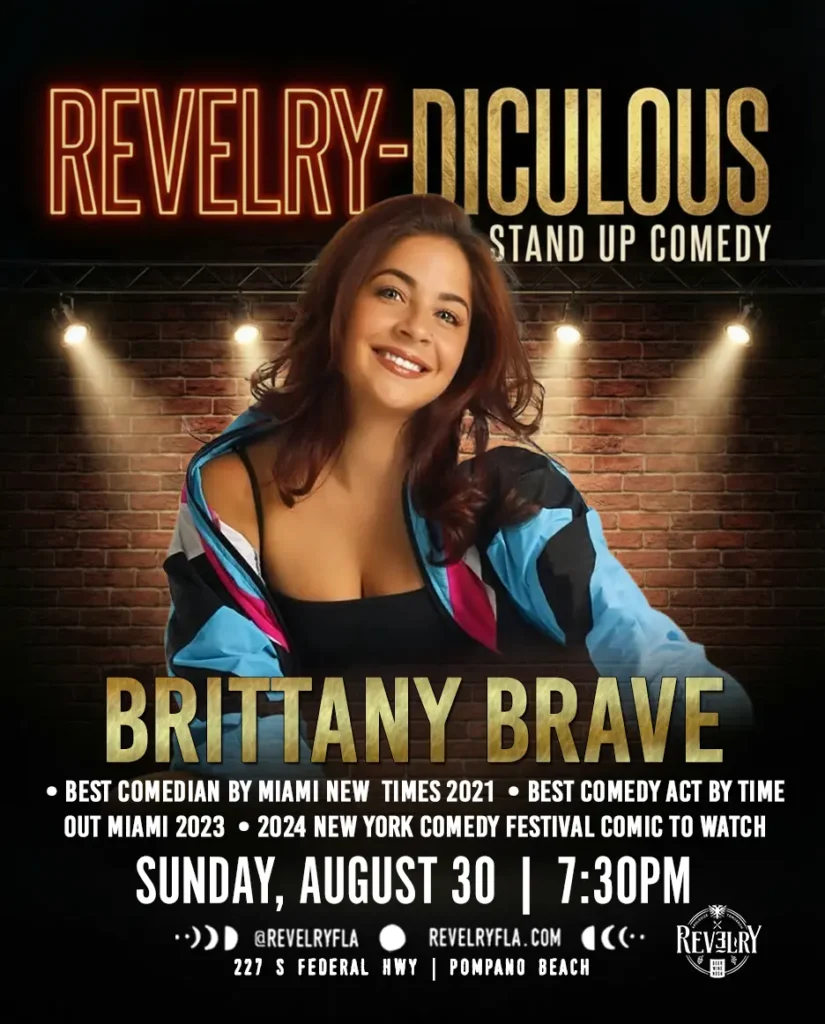 Brittany Brave Comedy in Pompano Beach, events in Fort Lauderdale