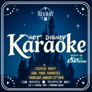 Disney Karaoke in Pompano - revelryfla.com