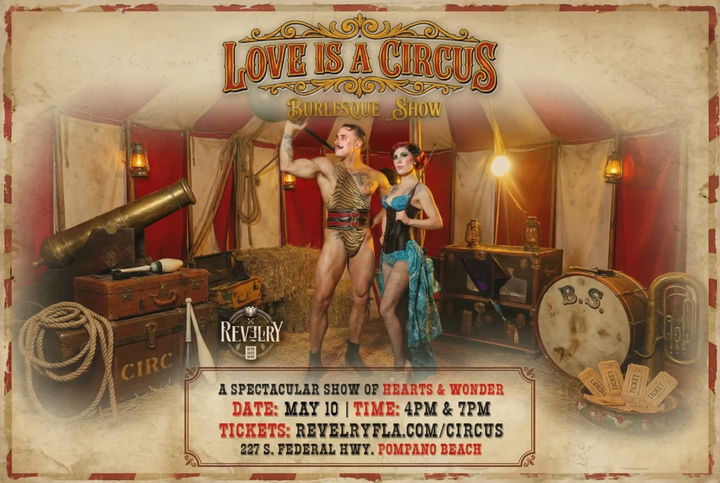 love is a circus event in pompano beach at Revelry