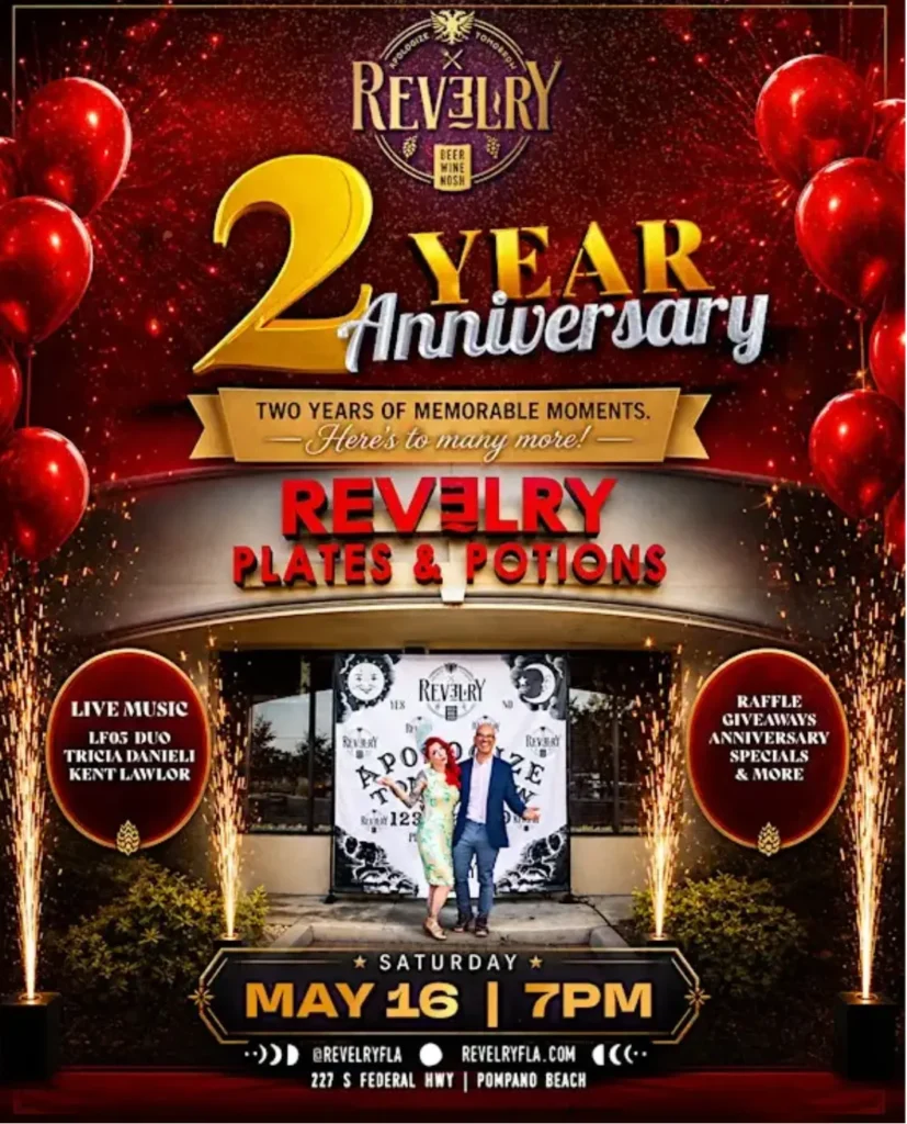 Revelry's 2 Year Anniversary in Pompano Beach