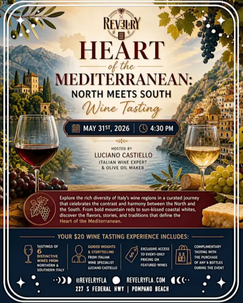 Heart of the Mediterranean: North Meets South Wine Tasting at Revelry in Pompano Beach