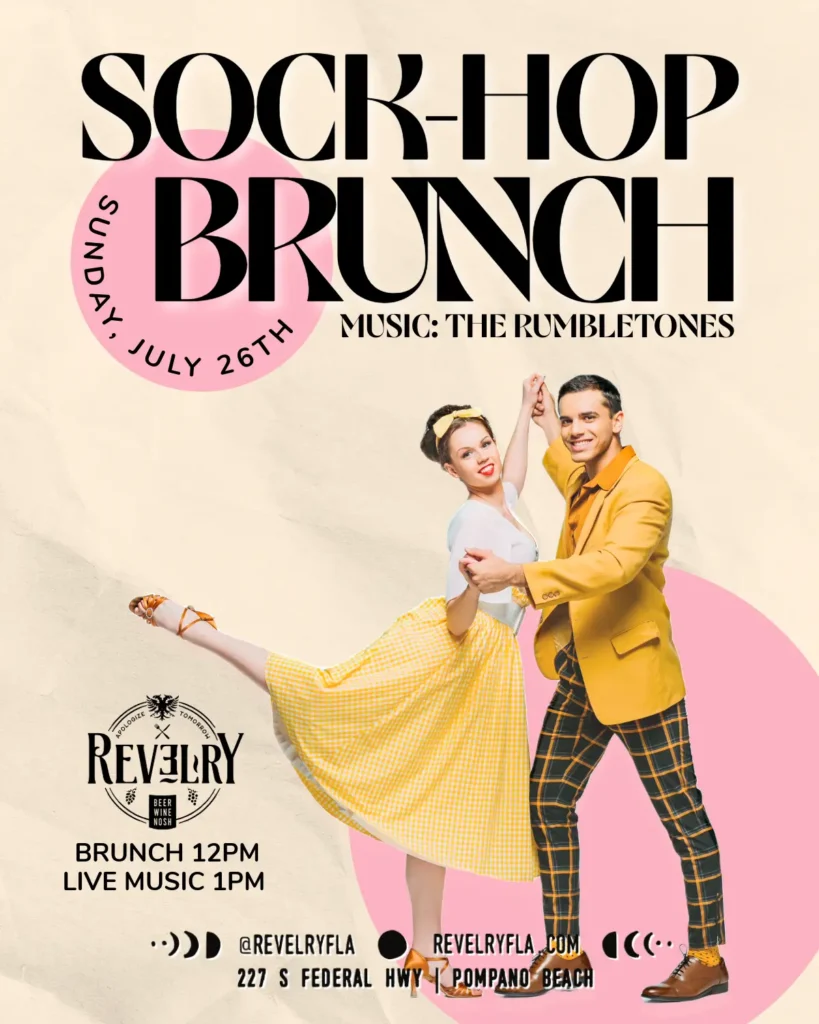 Sock Hop Brunch at Revelry in Pompano Beach.